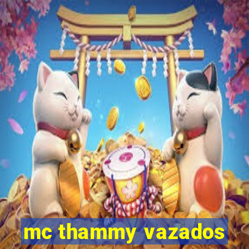 mc thammy vazados